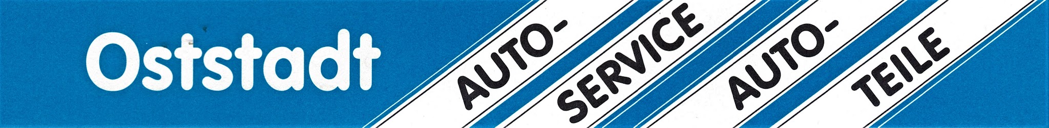Werkstattschild: Oststadt, Auto-Service, Auto-Teile